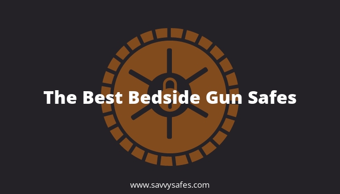 The Best Bedside Gun Safes