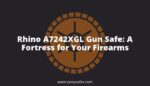 Rhino A7242XGL Gun Safe Review: A Fortress for Your Firearms